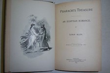 PHARAOH''S TREASURE An Egyptian Romance By Luman ALLEN. 1891, 1st. Edition