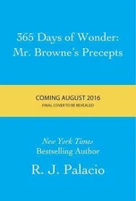 365 Days of Wonder: Mr. Browne's Precepts, Palacio, R. J., Good Book
