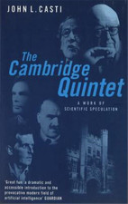 The Cambridge Quintet, John L. Casti, Used; Good Book