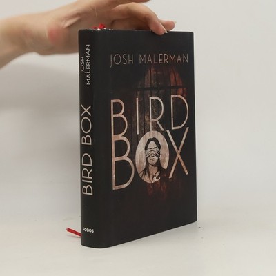Bird Box  |  Josh Malerman