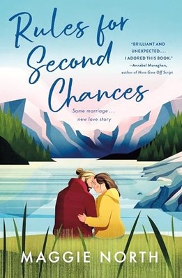 Rules for Second Chances, North, Maggie