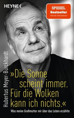 Hubertus Meyer- ''Die Sonne scheint immer. Für die Wolken (Paperback) (UK IMPORT)