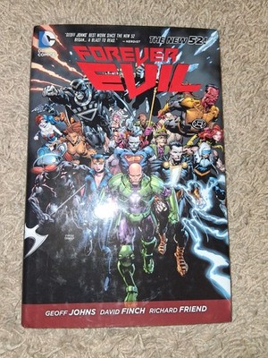 Forever Evil by Geoff Johns (DC Comics November 2014 Hardcover HC)