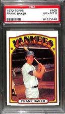 1972 Topps #409 FRANK BAKER PSA 8 NM-MT 81623148 