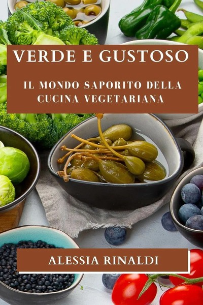 Alessia Rinaldi | Verde E Gustoso | Taschenbuch | Italienisch (2023)-image