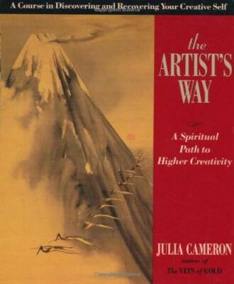 The Artist's Way: A Spiritual Path to Higher Creativity - Paperback - VERY GOOD
