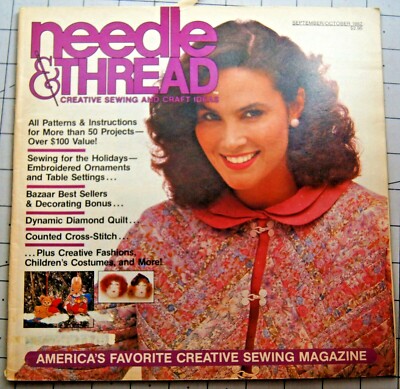 NEEEDLE & THREAD Magazine Sept/Oct 1982 ~ All Patterns for over 50 ...
