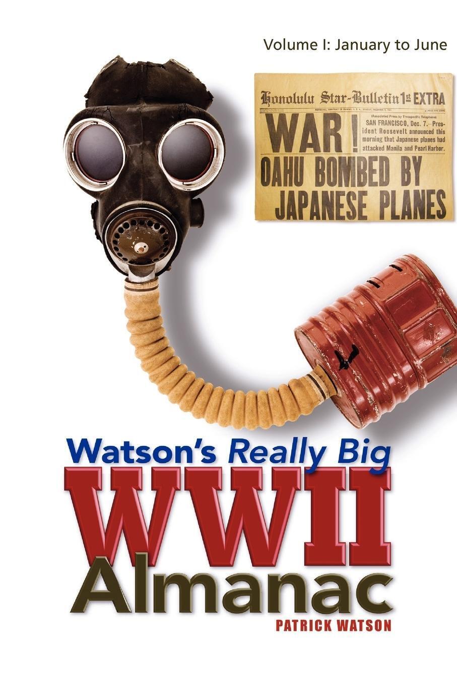 Patrick Watson | Watson's Really Big Wwii Almanac | Taschenbuch |
