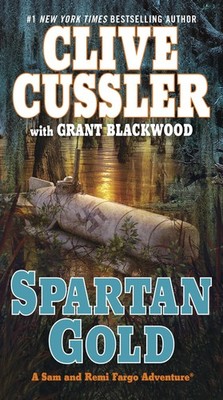 Spartan Gold (A Sam and Remi Fargo Adventure) by Cussler