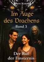 Anett Krause | Im Auge Des Drachens: Der Ruf Der Finsternis | Buch | Deutsch