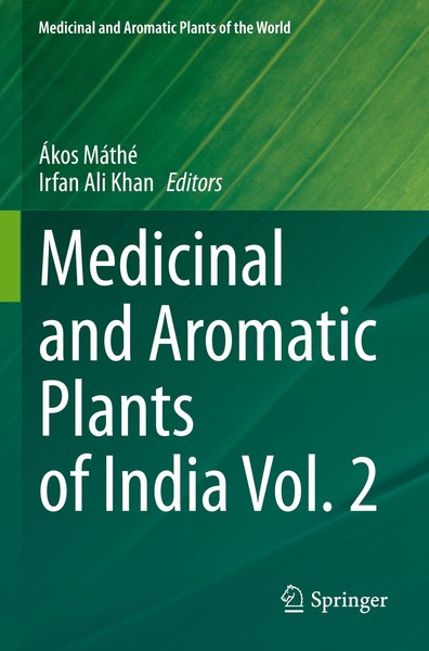 Medicinal And Aromatic Plants Of India Vol. 2 ÁKos MáThé-image
