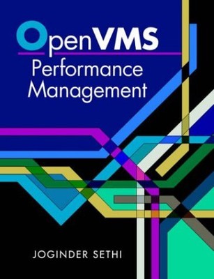 OPENVMS PERFORMANCE MANAGEMENT (HP TECHNOLOGIES) By Joginder Sethi **BRAND NEW**