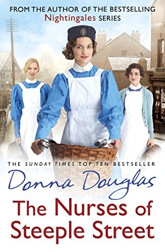 The Nurses of Steeple Street: (Steeple Street 1)-Donna Douglas