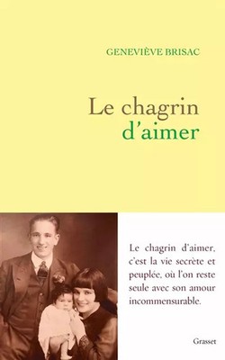 Le chagrin d'aimer, Geneviève Brisac