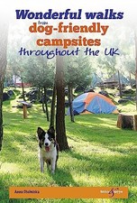 Wonderful Walks from Dog-Friendly Campsites Throughout the UK,An