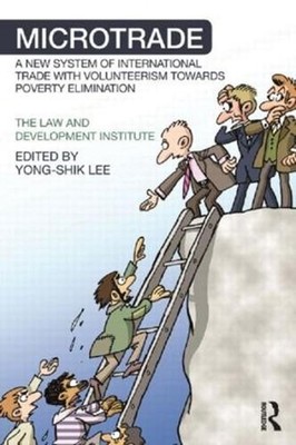 Microtrade: A New System of International Trade with Volunteerism Towards Povert