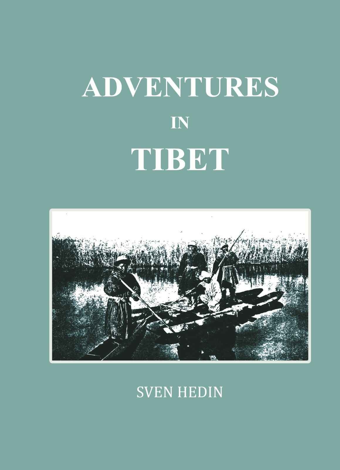 Adventures In Tibet [Hardcover]