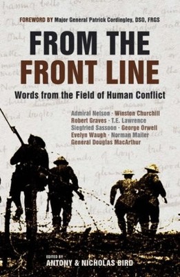 Voices From the Front Line: Words from the Field of Human Confli
