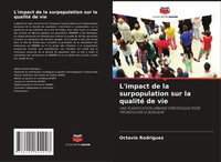 Octavio RodríGuez | L'impact De La Surpopulation Sur La Qualité De Vie | Buch