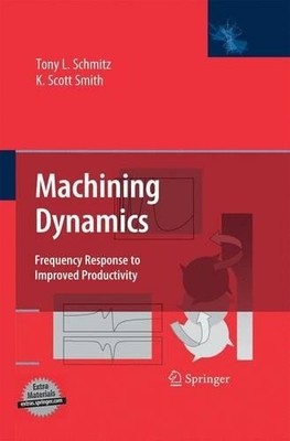 Machining Dynamics - 9781461499381