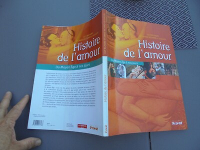 G Richard & A R Le Guillou Histoire de l'Amour Libertinage aux Doits de la Femme