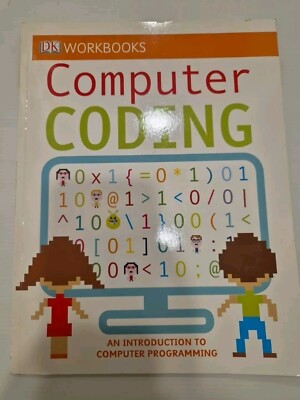 Computercodierung Eine Einführung in die Computerprogrammierung DK Arbeitsmappen