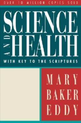 Science and Health with Key to the Scriptures (Authorized - VERY GOOD