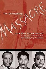 The Orangeburg Massacre - Paperback, by Bass Jack; Nelson Jack - Very Good