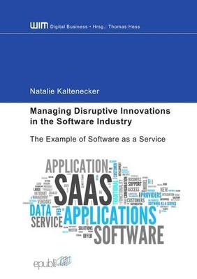 Managing Disruptive Innovations in the Software Industry: The Example of Softwar