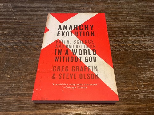 Anarchy Evolution: Faith, Science, and Bad Religion in a World Without God Book - Picture 1 of 2