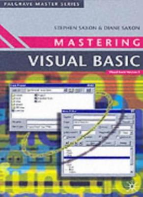 Mastering Visual Basic (Palgrave Master Series) By Stephen Saxon