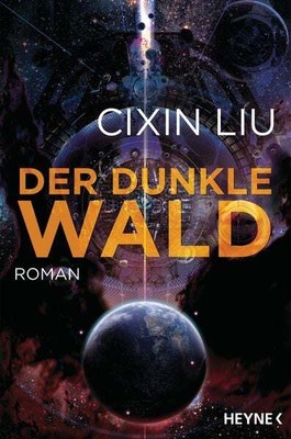 Der dunkle Wald / Die drei Sonnen Band 2 Roman