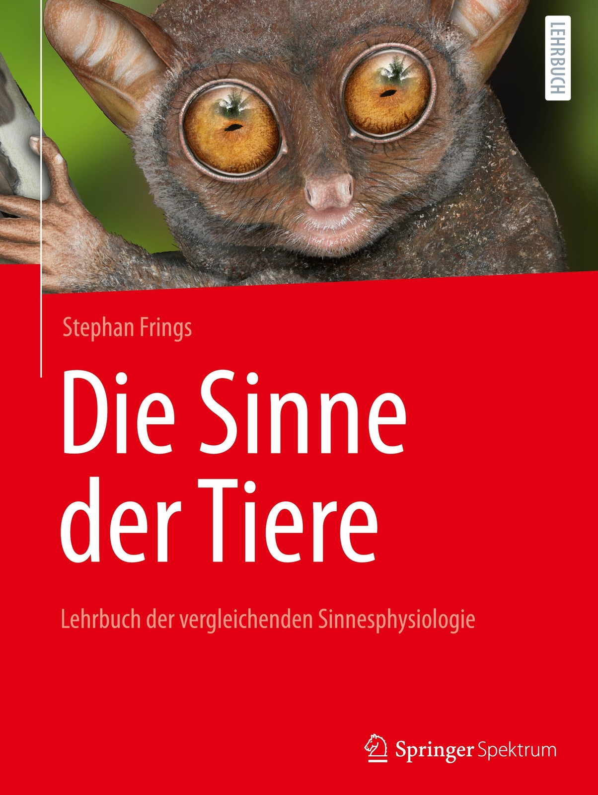 Thumbnail - Die Sinne Der Tiere | Stephan Frings | Buch | Hc Runder Rücken