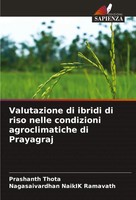 Prashanth Thota (U. A.) | Valutazione Di Ibridi Di Riso Nelle Condizioni...