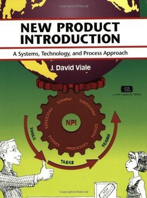 New Product Introduction: A Systems, Technology, and Process Approach (50-Minute