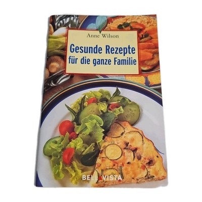 EB4290 Gesunde Rezepte für die ganze Familie, Anne Willson