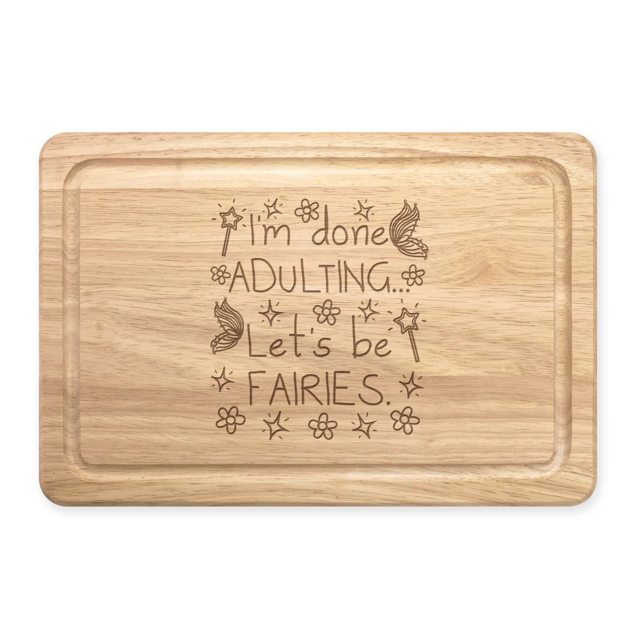 I'M Made Adulting Let's Be Fairies Rectangular Wood Cutting Board - Funny