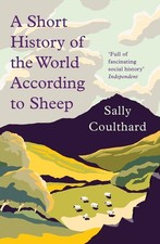 Image of A Short History of the World According to Sheep