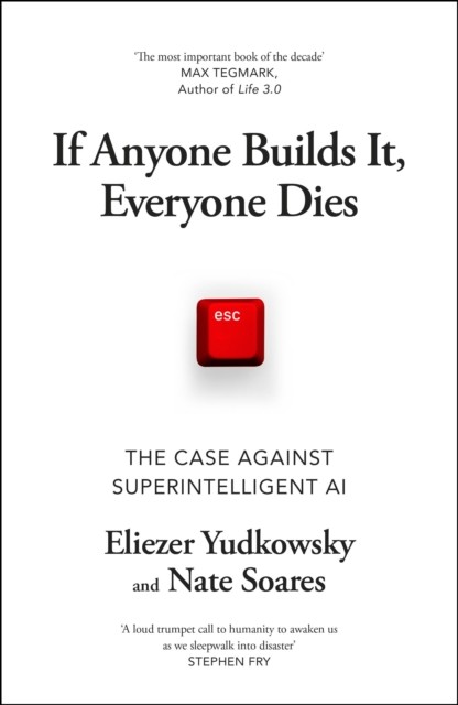 If Anyone Builds It Everyone Dies