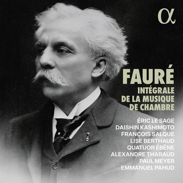 Audio Cd - Gabriel Faure' - Integrale De La Musique De Chambre (6 Cd) - Alpha C-image