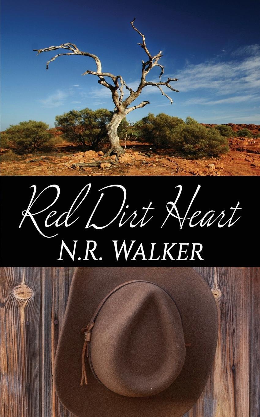 Thumbnail - Red Dirt Heart | N. R Walker | Taschenbuch | Red Dirt Heart Series |