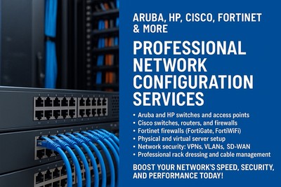 Aruba, HP, Cisco, Fortinet & More | Professional Network Configuration Services