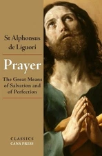 St Alphonsus De Liguori Prayer (Paperback)