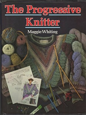The Progressive Knitter by Maggie Whiting 0713458356 FREE Shipping