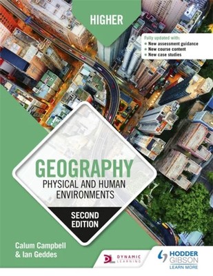 Higher Geography Physical and Human Environments Second Edition I
