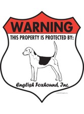 Warning English Foxhound Property Protected - Beware Aluminum Dog Sign - 7 x 8