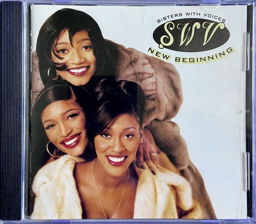 SWV-Sisters with Voices New Beginning CD 1996 RCA Records Club Edition Nice!!