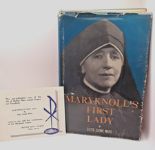 SIGNED PRE-PUBLICATION COPY Maryknoll's First Lady ~Sister Jeannie Marie 1964 dj