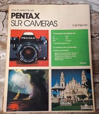 How to select and use Pentax SLR Cameras Carl Shipman Complete Handbook