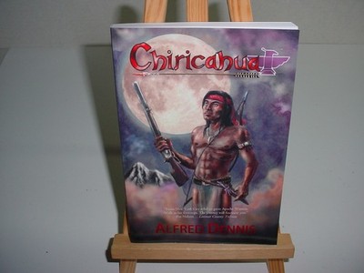 Chiricahua Alfred Dennis Paperback Book